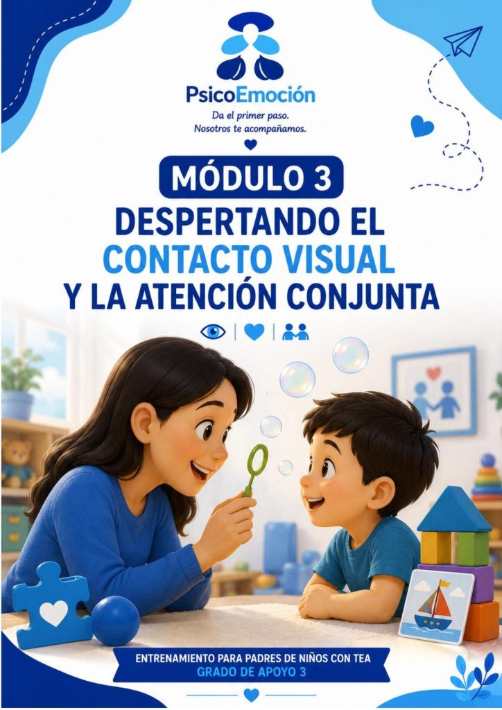MODULO 3 - DESPERTANDO EL CONTACTO VISUAL Y LA ATENCION CONJUNTA-001