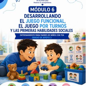 MODULO 6 - DESARROLLANDO EL JUEGO FUNCIONAL EL JUEGO POR TURNOS Y LAS PRIMERAS HABILIDADES SOCIALES-001