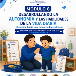 MODULO 8 - DESARROLLANDO LA AUTONOMIA Y LAS HABILIDADES DE LA VIDA DIARIA-001